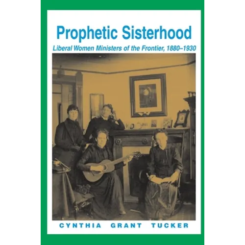 Prophetic Sisterhood - Paperback