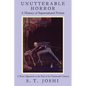 Unutterable Horror: A History of Supernatural Fiction, Volume 1 - Paperback