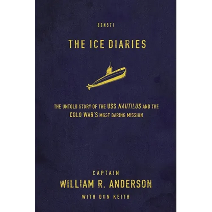 The Ice Diaries: The True Story of One of Mankind's Greatest Adventures - Paperback