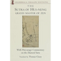 The Sutra of Hui-Neng, Grand Master of Zen: With Hui-Neng's Commentary on the Diamond Sutra - Paperback
