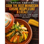 Cook The Best Moroccan Cuisine Recipes like a Local - Paperback