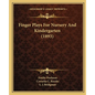 Finger Plays For Nursery And Kindergarten (1893) - Paperback
