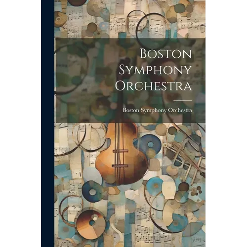 Boston Symphony Orchestra - Paperback