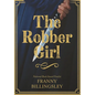 The Robber Girl - Hardcover