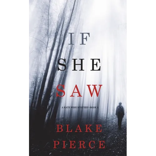 If She Saw (A Kate Wise Mystery-Book 2) - Paperback