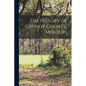 The History of Grundy County, Missouri - Paperback