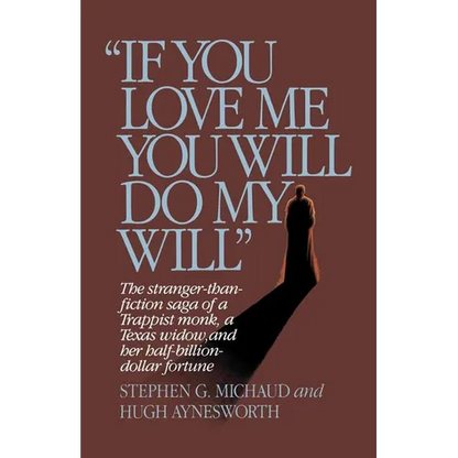 If You Love Me, You Will Do My Will - Paperback