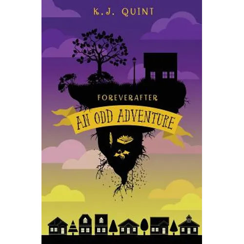 Foreverafter: An Odd Adventure (Combined Edition) - Paperback