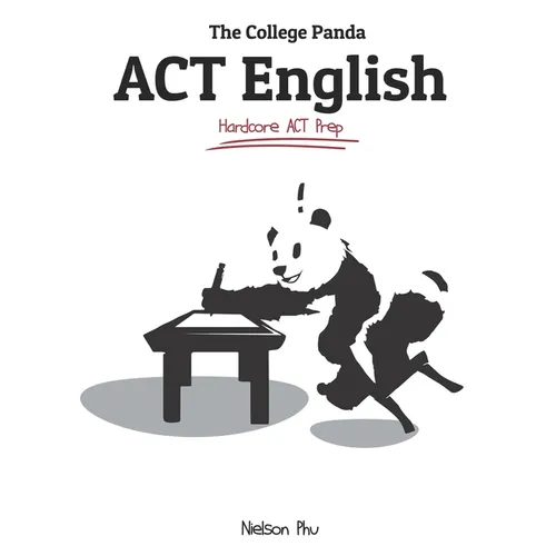 The College Panda's ACT English: Advanced Guide and Workbook - Paperback