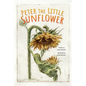 Peter the Little Sunflower - Hardcover