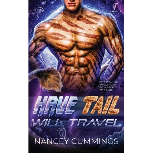 Have Tail, Will Travel: Celestial Mates - Paperback