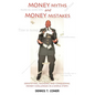 Money Myths and Money Mistakes - Paperback