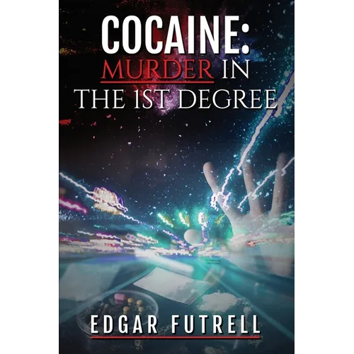 Cocaine Murder in the first degree - Paperback