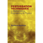Peturbation Techniques in Mathematics, Engineering & Physics - Paperback