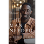 The Man I Needed - Hardcover