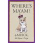 Where's Ma'am? - Hardcover