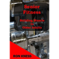 Senior Fitness - Building Muscle In Older Adults - Paperback