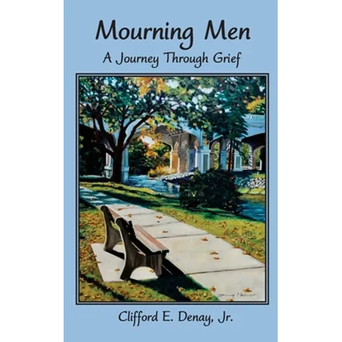 Mourning Men: A Journey Through Grief - Paperback