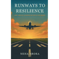 Runways To Resilience - Paperback