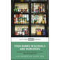 Food Banks in Schools and Nurseries: The Education Sector's Responses to the Cost-Of-Living Crisis - Paperback