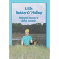 Little Bobby O'Malley - Hardcover