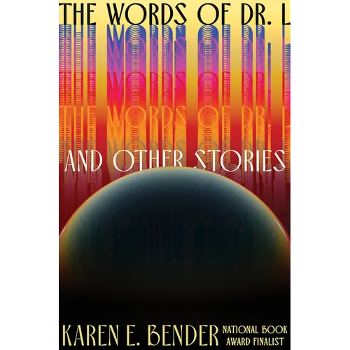 The Words of Dr. L: & Other Stories - Hardcover