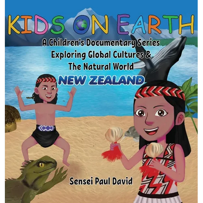 Kids On Earth: New Zealand - Hardcover