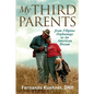 My Third Parents: Orphanage to an American Dream - Paperback
