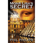 Mona Lisa's Secret: A Historical Fiction Mystery & Suspense Novel - Paperback
