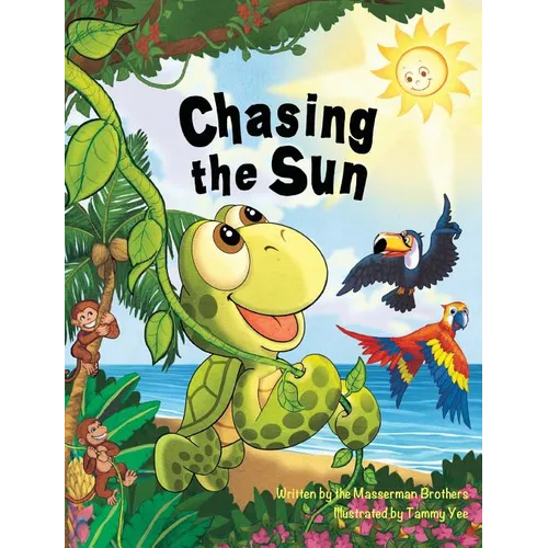 Chasing the Sun: An Island Adventure for Kids - Hardcover