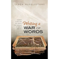 Writing a War of Words: Andrew Clark and the Search for Meaning in World War One - Hardcover
