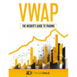 Vwap: The Insider's Guide To Trading - Paperback