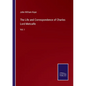 The Life and Correspondence of Charles Lord Metcalfe: Vol. I - Paperback