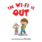 The Wi-Fi Is Out - Paperback