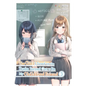 The Girl I Saved on the Train Turned Out to Be My Childhood Friend, Vol. 3 (Manga) - Paperback