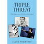 Triple Threat: A Brief Appreciation of the Films of Judy Garland - Paperback