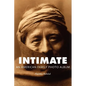 Intimate: An American Family Photo Album - Paperback