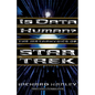 Is Data Human?: Or, the Metaphysics of Star Trek - Paperback