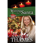 Waiting For Santa: A Jillian Bradley Mystery - Paperback