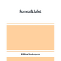 Romeo & Juliet - Paperback