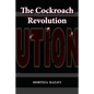 The Cockroach Revolution - Paperback