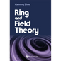 Ring and Field Theory - Hardcover