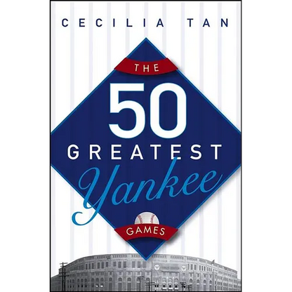 The 50 Greatest Yankee Games - Paperback