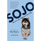 Sojo: Memoirs of a Reluctant Sled Dog - Hardcover