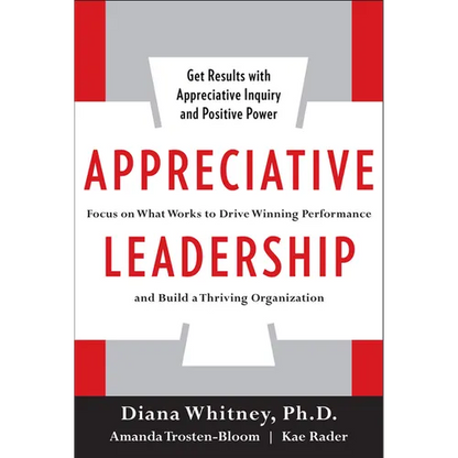 Appreciative Leadership (Pb) - Paperback