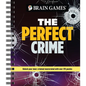 Brain Games - The Perfect Crime: Unlock Your Inner Criminal MasterMind with Over 170 Puzzles - Spiral