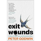 Exit Wounds: A Story of Love, Loss, and Occasional Wars - Hardcover