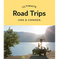 Ultimate Road Trips: USA & Canada - Paperback