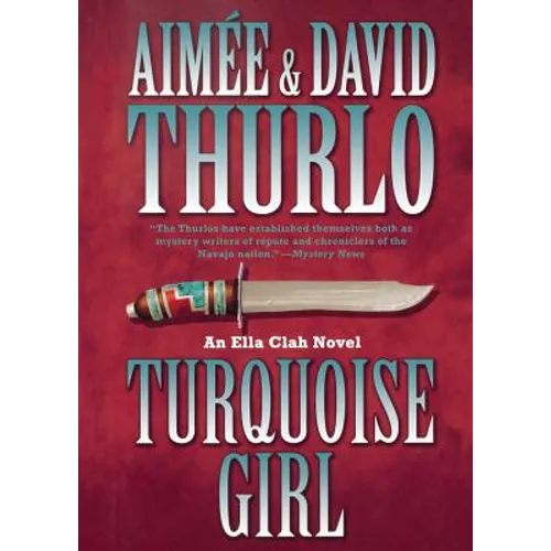 Turquoise Girl: An Ella Clah Novel - Paperback