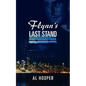 Flynn's Last Stand - Paperback